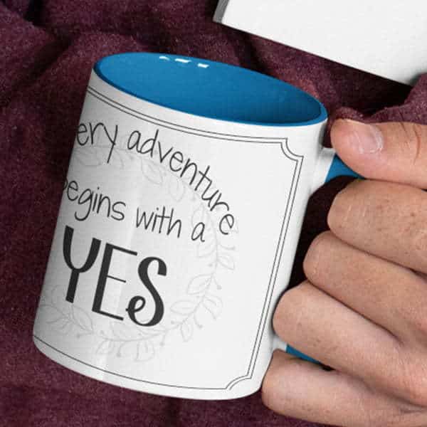 Every Adventure Begins With A Yes – Magic mug