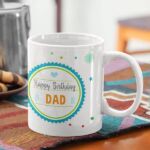 Coffee mug with print - Happy birthday dad - White mug