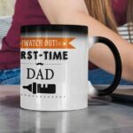 Coffee mug with print - Watch out first time Dad  - Magic mug